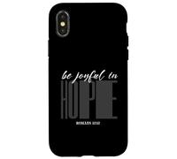 Be Joyful In Hope Romans 1212 Bible Verse Case for iPhone X/XS