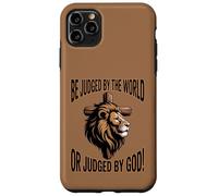 Be Judged by the World or Judged by God Case for iPhone 11 Pro Max