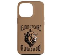 Be Judged by the World or Judged by God Case for iPhone 13 Pro