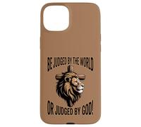Be Judged by the World or Judged by God Case for iPhone 15 Plus