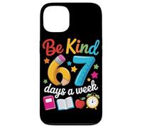 Be Kind 67 Days a Week Teacher Motivation School Vibes Case for iPhone 13