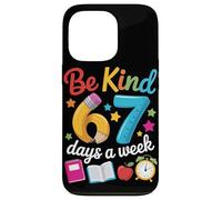 Be Kind 67 Days a Week Teacher Motivation School Vibes Case for iPhone 13 Pro
