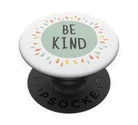 Be Kind Affirmations Positivity Do Good Love All Humans Nice PopSockets Adhesive PopGrip
