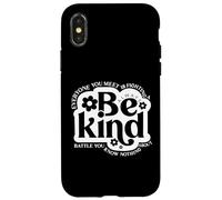 Be Kind Always Everyone Is Fighting A Battle Womens Girls Case for iPhone X/XS