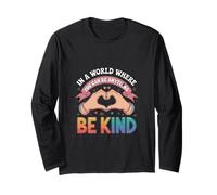 Be Kind and Make a Difference Inspirational Quote Long Sleeve T-Shirt