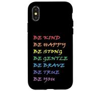 Be Kind Be Happy Be Strong Be Gentle Be Brave Be True Be You Case for iPhone X/XS