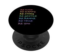 Be Kind Be Happy Be Strong Be Gentle Be Brave Be True Be You PopSockets Adhesive PopGrip
