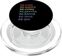 Be Kind Be Happy Be Strong Be Gentle Be Brave Be True Be You PopSockets PopGrip for MagSafe