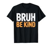 Be Kind Bruh Anti Bullying Unity Day Boys Kids Kindness Week T-Shirt