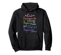 Be Kind & Compassionate: Ephesians 4:32 Scripture Art Pullover Hoodie