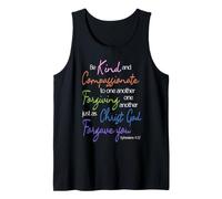 Be Kind & Compassionate: Ephesians 4:32 Scripture Art Tank Top