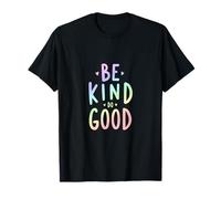 Be Kind Do Good Positive Vibes T-Shirt
