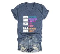 Be Kind Everyone is Fighting A Battle You Know Nothing About Women's V-Neck T-Shirt Inspirational Kindness Graphic Tee(Navy Blue,M)
