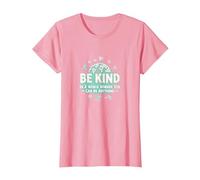 Be Kind in a World Where You Can Be Anything T-Shirt, Women, Pink, XXL