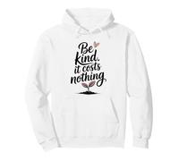 Be Kind It Costs Nothing Positive Message For Women Kids Pullover Hoodie