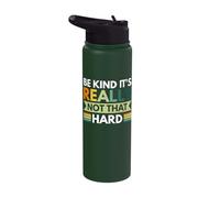 Be Kind It's Really Not That Hard Stainless Steel Insulated Water Bottle
