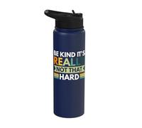 Be Kind It's Really Not That Hard Stainless Steel Insulated Water Bottle