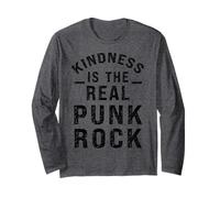 Be Kind Kindness is Real Punk Rock Empathy Social Justice Long Sleeve T-Shirt