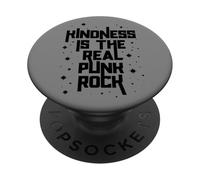 Be Kind Kindness is Real Punk Rock Empathy Social Justice PopSockets Adhesive PopGrip