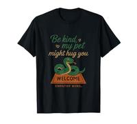 Be Kind My Pet Might Hug You Snake Lover novelty T-Shirt