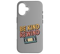 Be Kind Rewind Retro 80s 90s VHS Nostalgia Case for iPhone 16