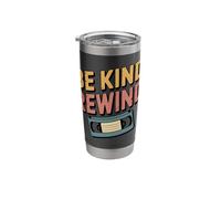 Be Kind Rewind Retro 80s 90s VHS Nostalgia Stainless Steel Insulated Tumbler