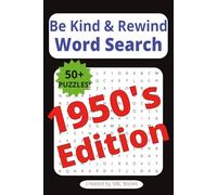 Be Kind & Rewind Word Search 1950's Edition: Word Searches with Easy Read Print all about the 1970's | 6 x 9 Inches, 110 pages | 50+ Puzzles | Great Gift for Vacations or Holidays