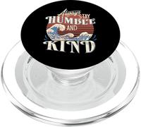 Be Kind t s Be Humble And Kind T-shirts For Women Stay Kind PopSockets PopGrip for MagSafe