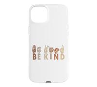 Be Kind, Teachers Interpreter ASL Sign Language Hand Talking Case for iPhone 15 Plus