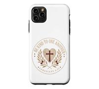 Be Kind To One Another Ephesians 4:32 Christian Emblem Case for iPhone 11 Pro Max