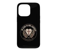 Be Kind To One Another Ephesians 4:32 Christian Emblem Case for iPhone 13 Pro