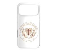 Be Kind To One Another Ephesians 4:32 Christian Emblem Case for iPhone 17 Pro Max