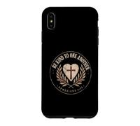 Be Kind To One Another Ephesians 4:32 Christian Emblem Case for iPhone XS Max