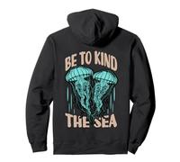 Be Kind To The Sea Jellyfish Ocean Life Backprint Pullover Hoodie
