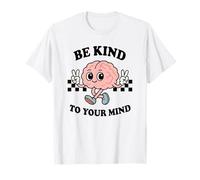 Be Kind to Your Mind, Inspiring, Retro Style Brain Character T-Shirt