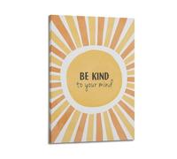 Be Kind To Your Mind Mental Health (1) Cover Poster Art Canvas Gift for Friends Or for Your Own Use Bedroom Living Room Decoration AestheticFrame-style 08x12inch(20x30cm)