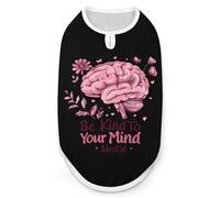 Be Kind To Your Mind Mental Health Matters Awareness Dog Shirts Pullover Pet Vest T-shirts for Small Medium Dogs & Cats