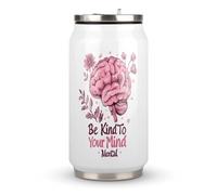 Be Kind to Your Mind Mental Health Matters Awareness Stainless Steel Travel Mug Insulated Tumbler Coffee Cup with Lid and Straw
