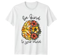 Be Kind to Your Mind Mental Health Self-Care Brain Flowers Graphic Tee Unisex Mens T-Shirt Womens Tee Mindful Self Care Apparel L White
