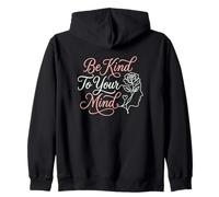 Be Kind To Your Mind Psychology Practitioner Zip Hoodie