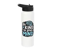 Be Kind to Your Mind Stainless Steel Insulated Water Bottle
