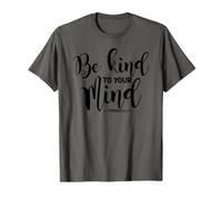Be Kind to Your Mind T-Shirt