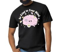 Be Kind to Your Mind Unisex T-Shirt - Positive Mental Health Graphic Tee for Casual Wear and Everyday Inspiration Black