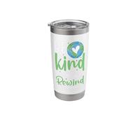 Be Kind We Can't Rewind #earthday Stainless Steel Insulated Tumbler
