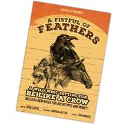 Be Like a Crow - A Solo RPG: A Fistful of Feathers Expansion