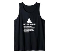 Be Like A Crow Crows Raven Bird Birder Birdwatching Tank Top