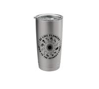 Be Like Flowers Open to The Ostara Light Pagan Easter Spring Stainless Steel Insulated Tumbler
