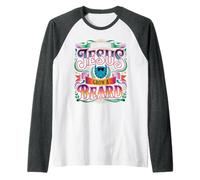 Be Like Jesus Grow A Beard - Raglan Baseball Tee