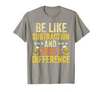 be like subtraction and make a difference Math Science teach T-Shirt