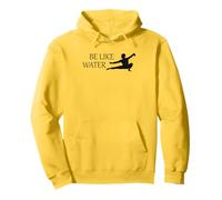 Be Like Water Martial Arts Kung Fu Taoism Wu Wei Flow Pullover Hoodie